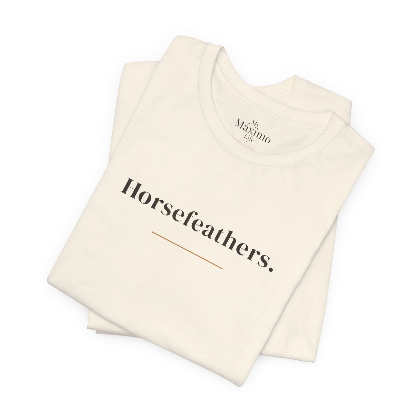 Horsefeathers. — Clever & Curious Collection