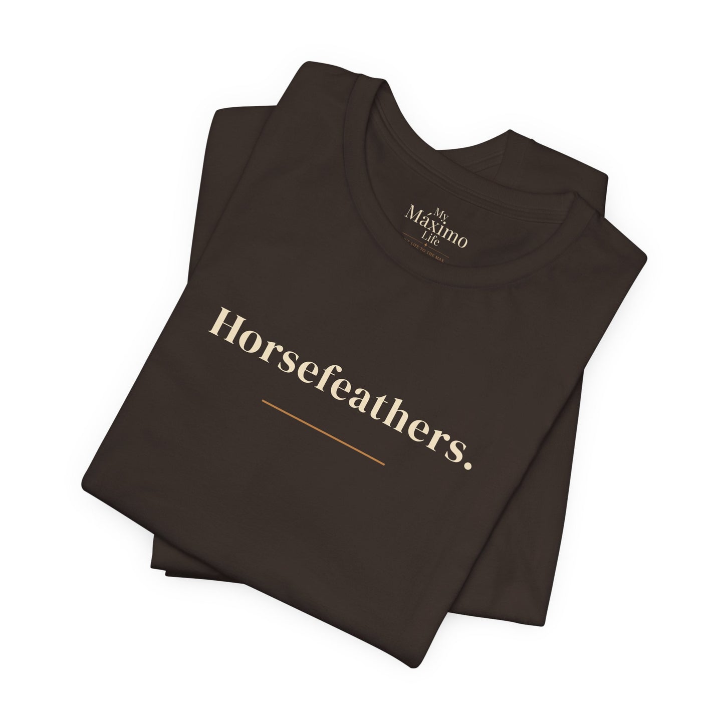 Horsefeathers. — Clever & Curious Collection