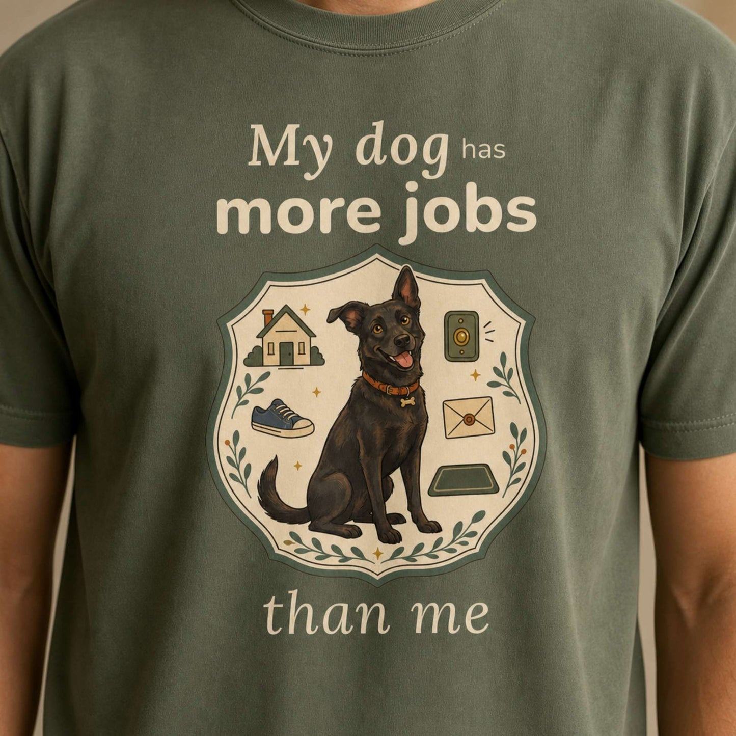 My Dog Has More Jobs Than Me
