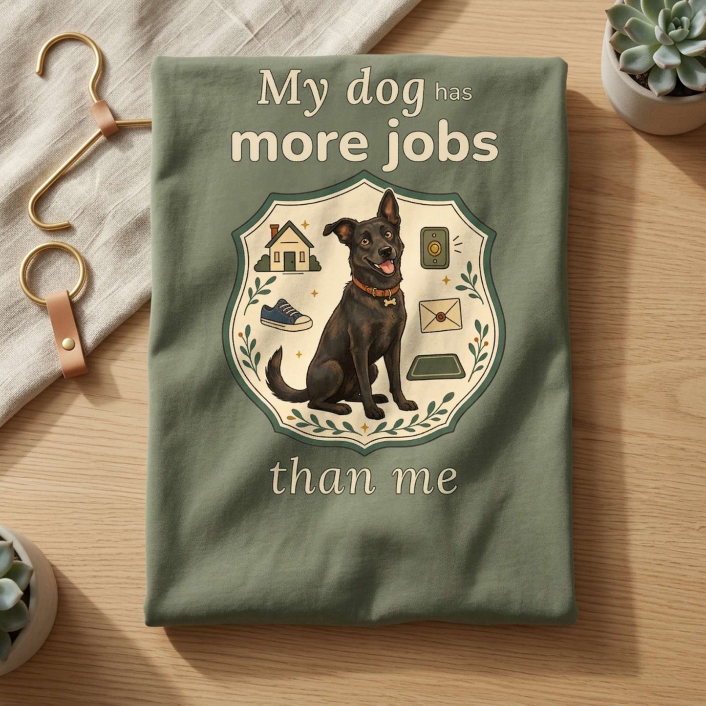 My Dog Has More Jobs Than Me