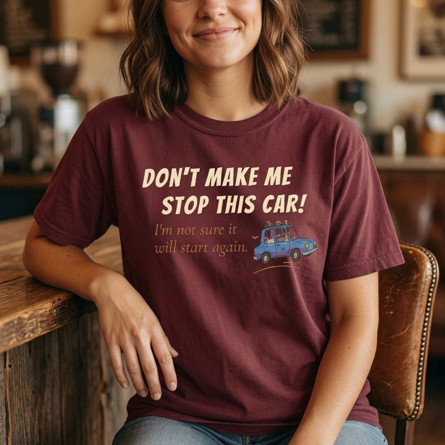 Don't Make Me Stop This Car!