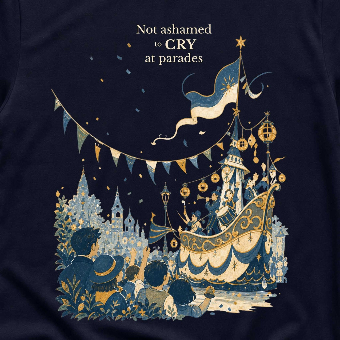Not Ashamed to Cry at Parades