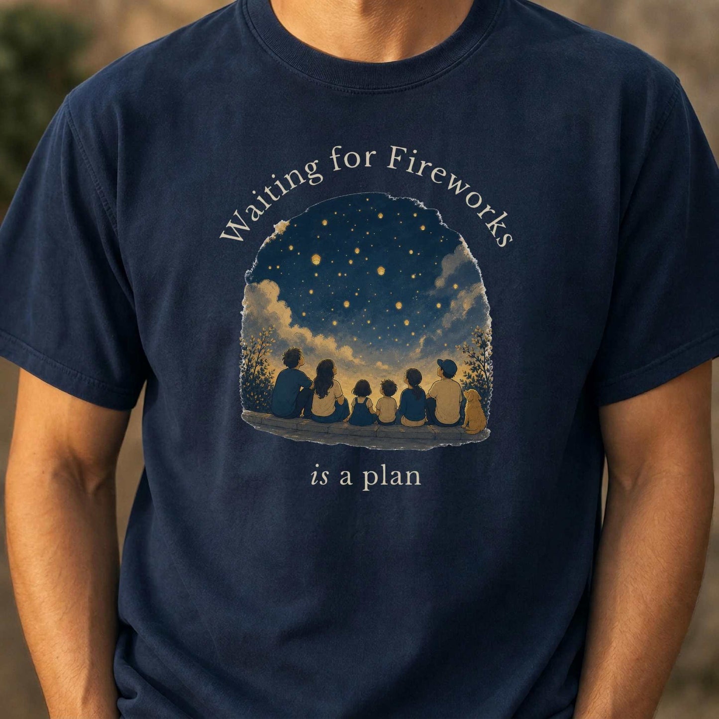Waiting for Fireworks Is a Plan