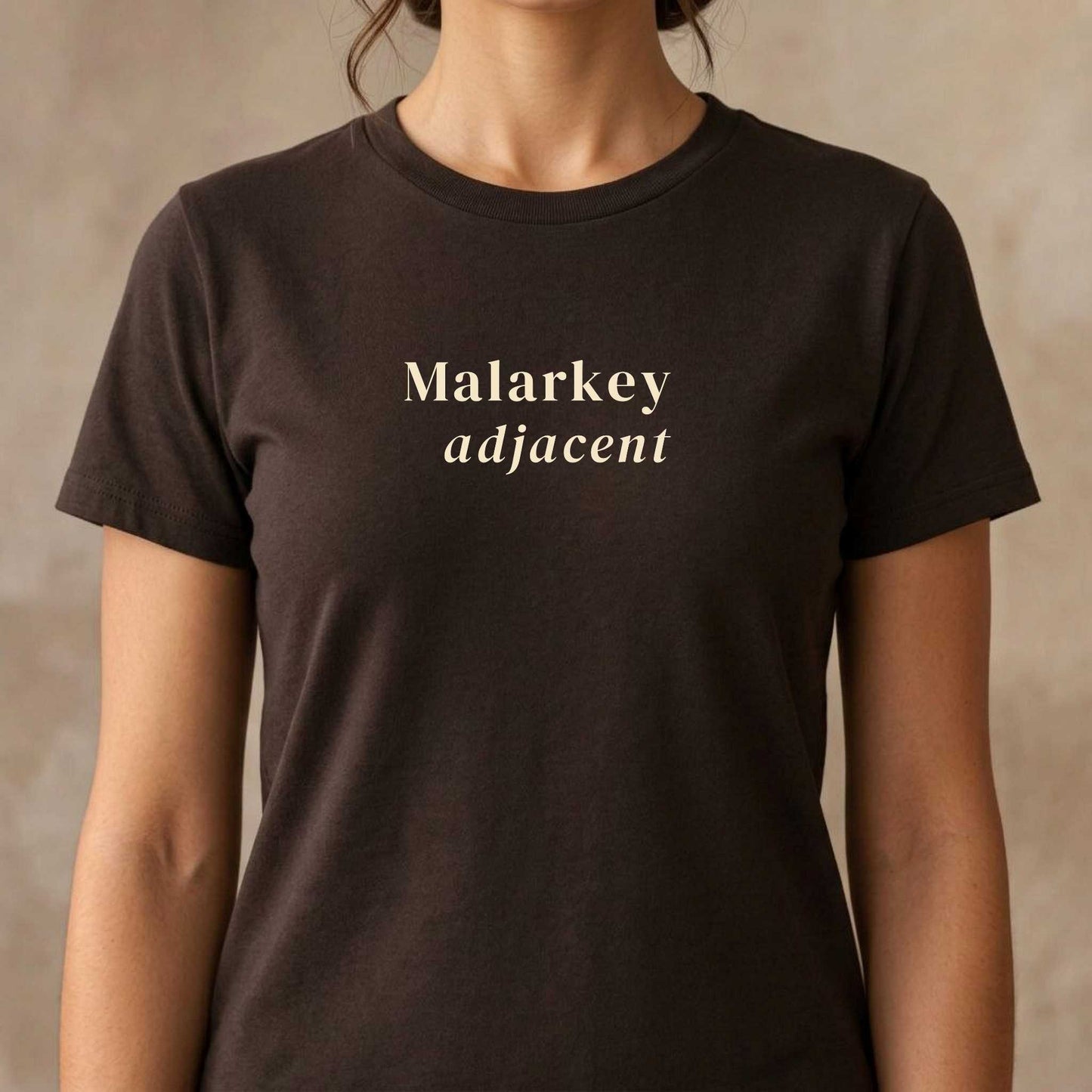 Malarkey Adjacent