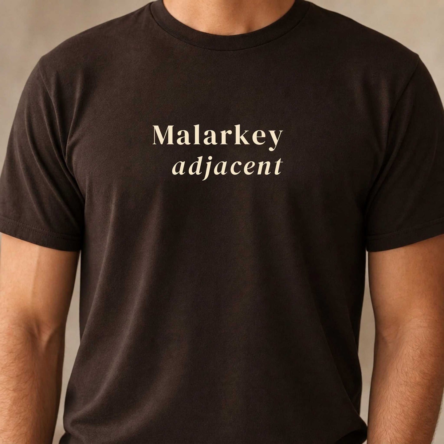 Malarkey Adjacent